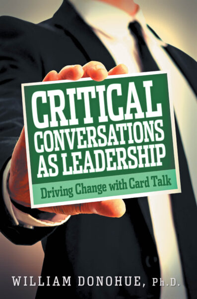 Critical Conversations as Leadership by William Donohue book cover