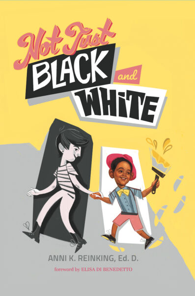 Not Just Black and White by Anni Reinking book cover