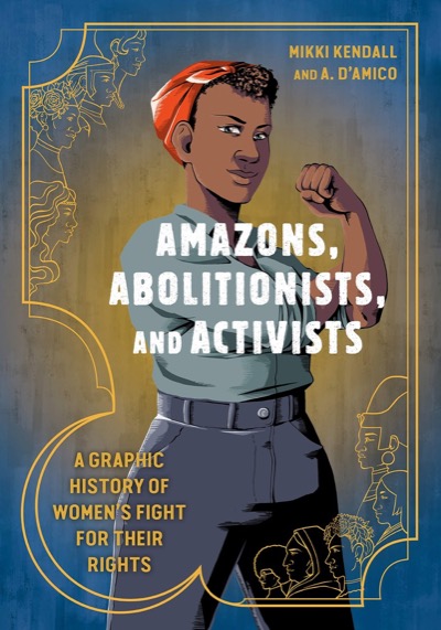 Amazons, Abolitionists, and Activists book cover