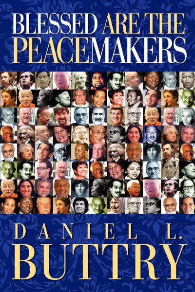 Blessed are the Peacemakers by Daniel Buttry book cover